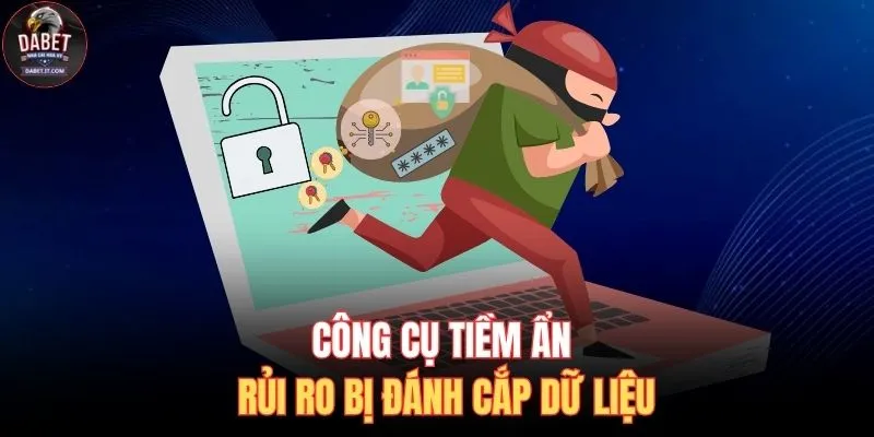 Công cụ tiềm ẩn rủi ro bị đánh cắp dữ liệu