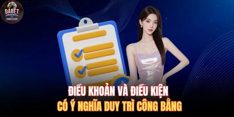 Điều khoản và điều kiện có ý nghĩa duy trì công bằng