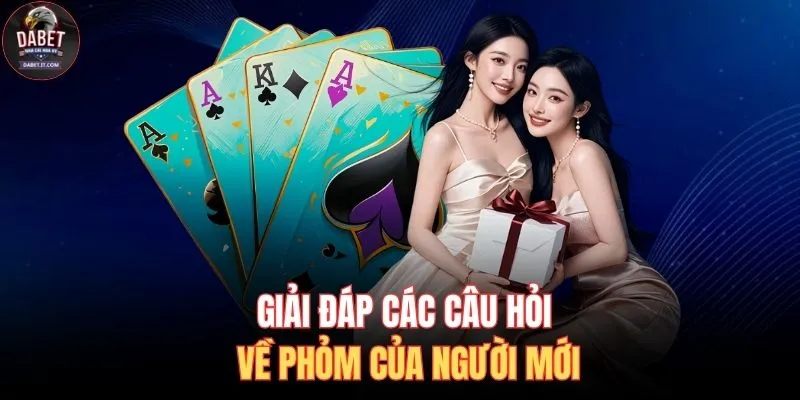 Giải đáp các câu hỏi về phỏm của người mới
