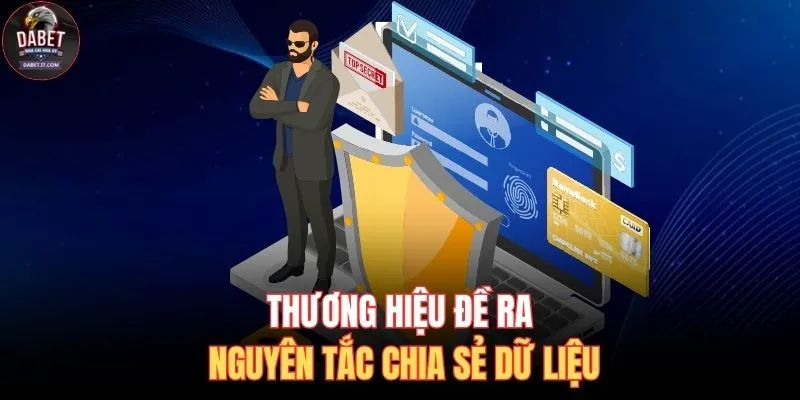 Thương hiệu đề ra nguyên tắc chia sẻ dữ liệu